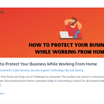 How to Protect Your Business While Working From Home